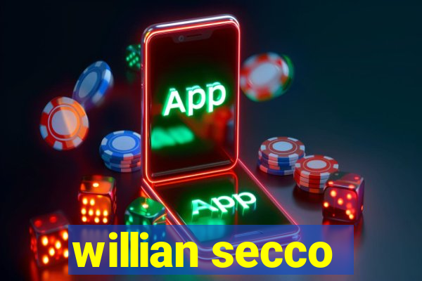 willian secco