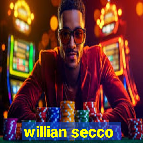 willian secco