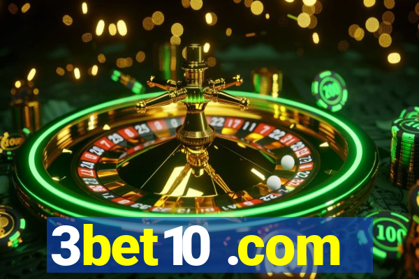 3bet10 .com