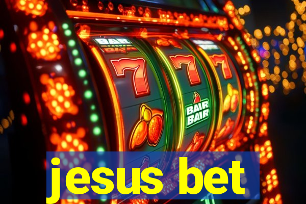 jesus bet