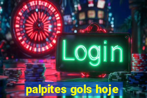 palpites gols hoje