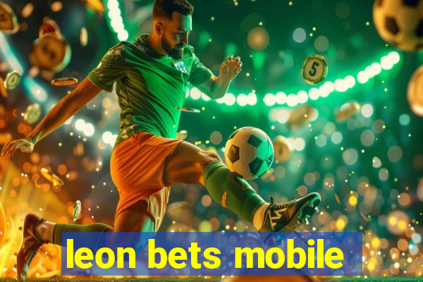 leon bets mobile