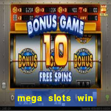 mega slots win real money dana