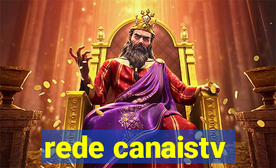 rede canaistv