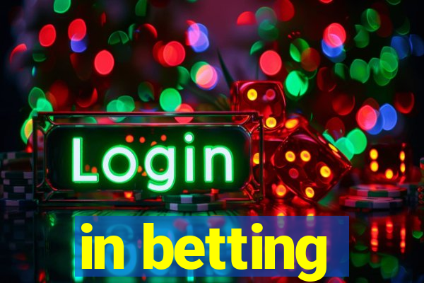 in betting