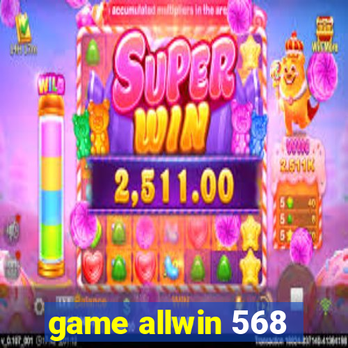 game allwin 568