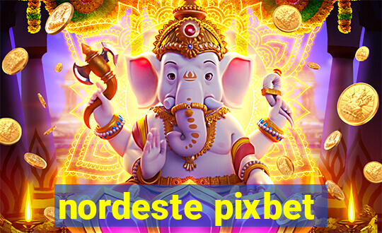 nordeste pixbet