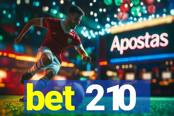 bet 210