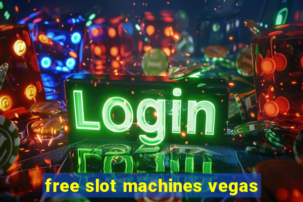 free slot machines vegas