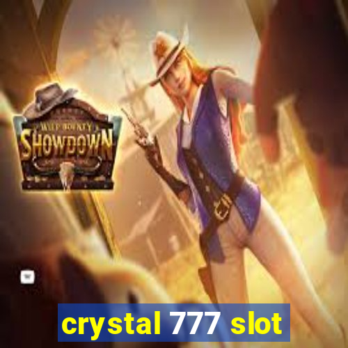 crystal 777 slot