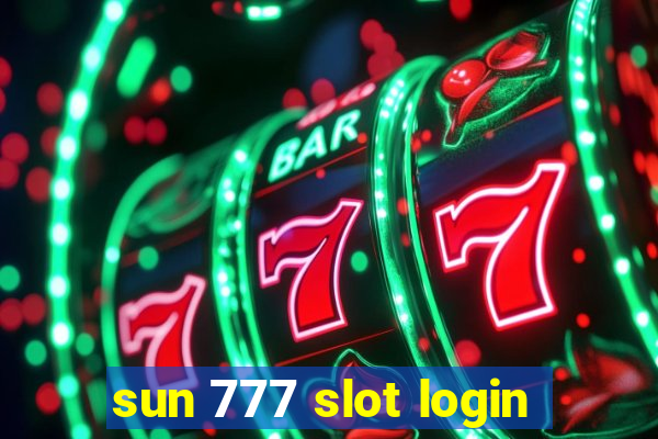 sun 777 slot login