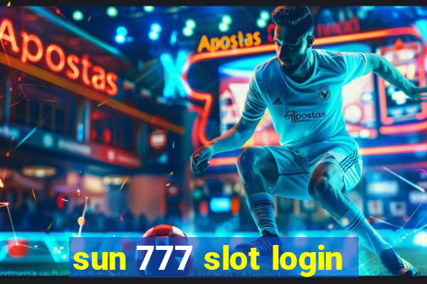 sun 777 slot login