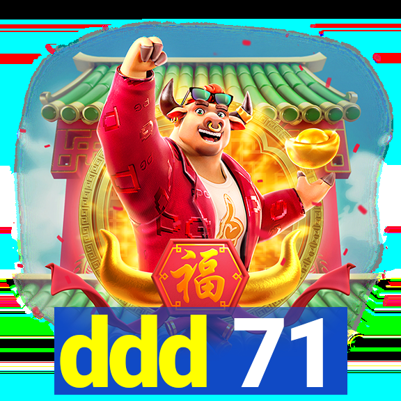 ddd 71