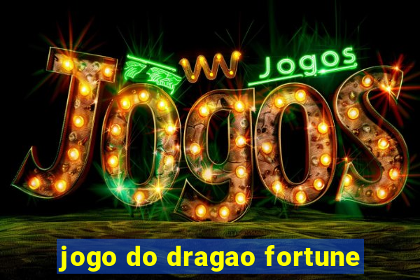 jogo do dragao fortune