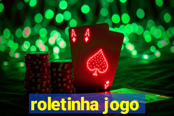 roletinha jogo