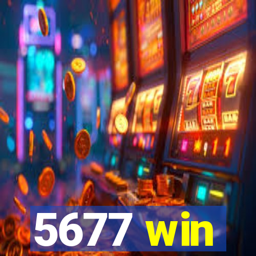 5677 win