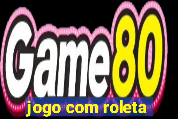 jogo com roleta