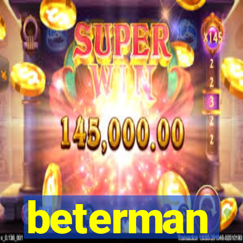 beterman