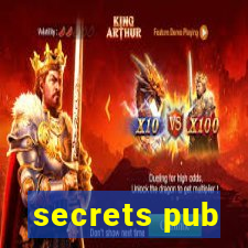 secrets pub