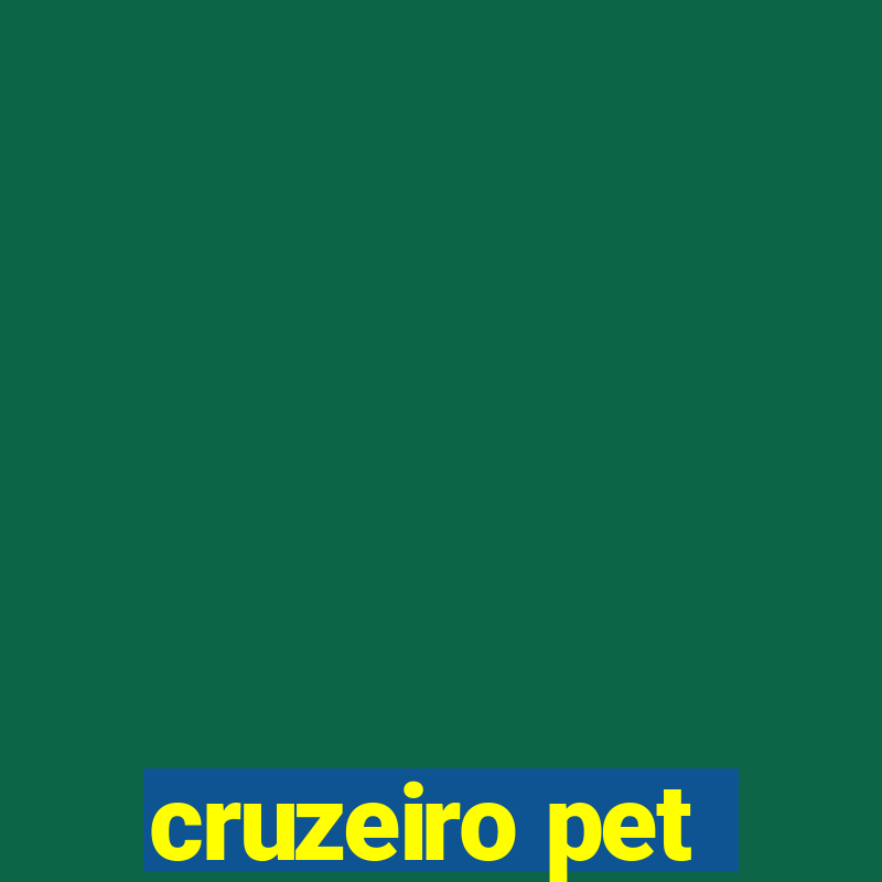 cruzeiro pet