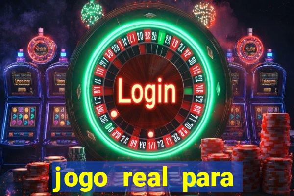 jogo real para ganhar dinheiro