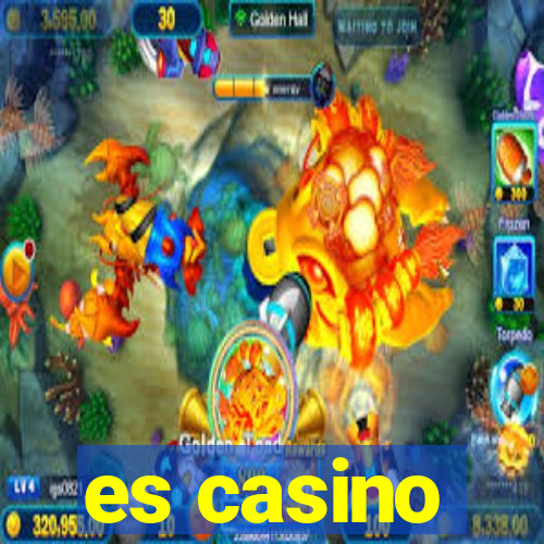 es casino