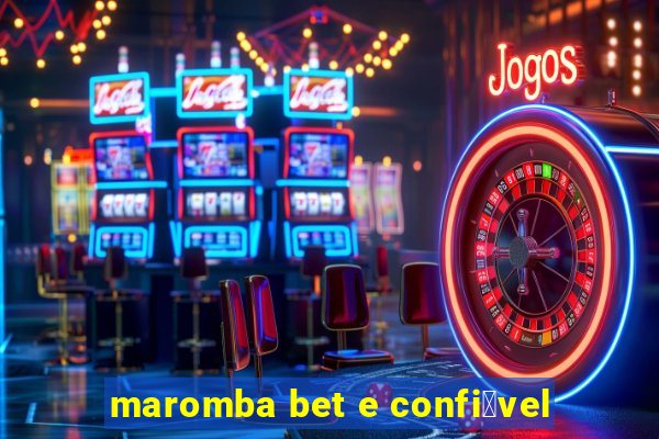 maromba bet e confi谩vel