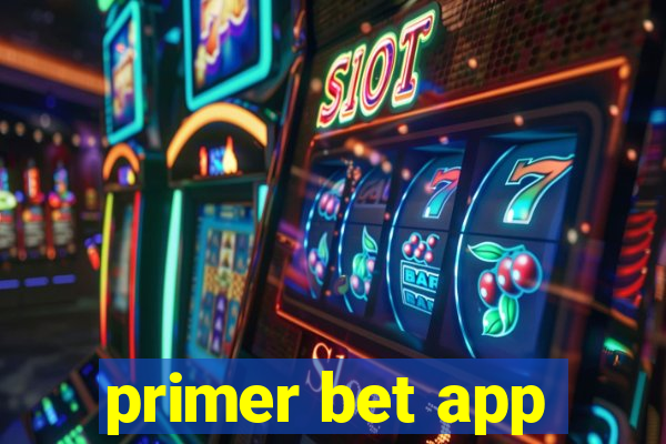 primer bet app