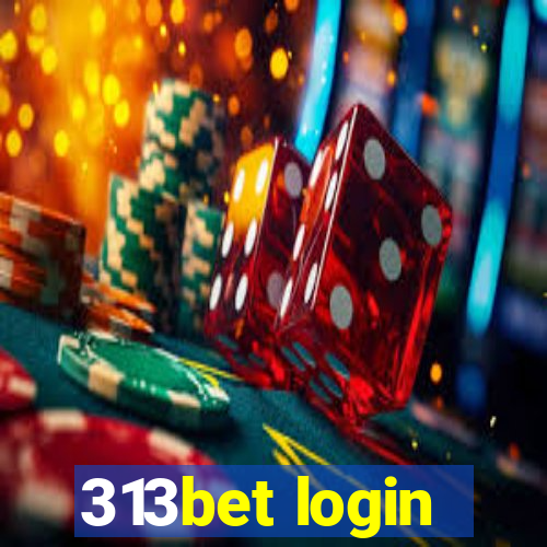 313bet login