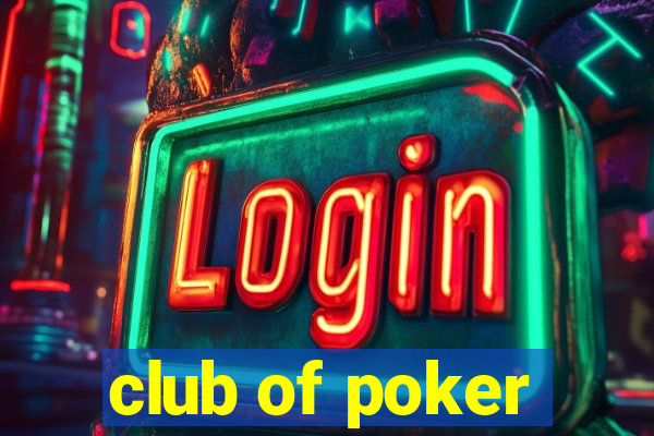 club of poker