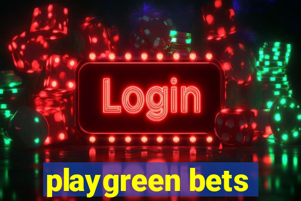 playgreen bets