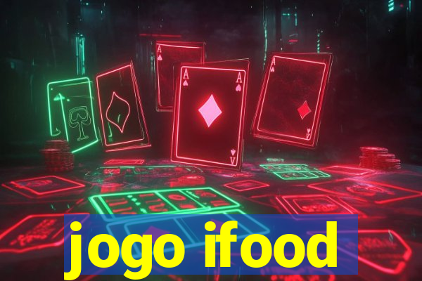 jogo ifood