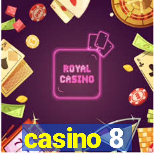 casino 8