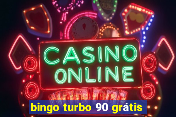 bingo turbo 90 grátis