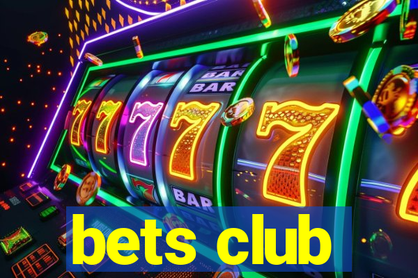 bets club