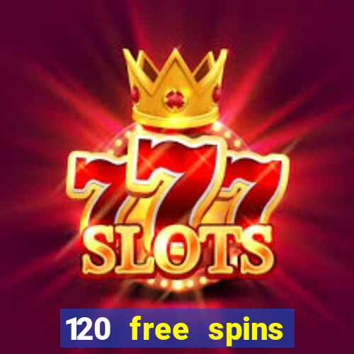 120 free spins online casino real money