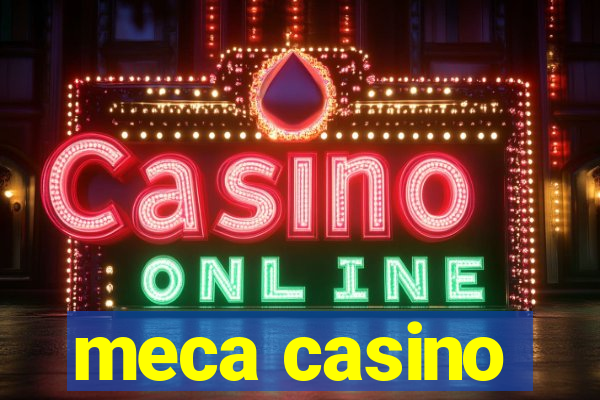 meca casino