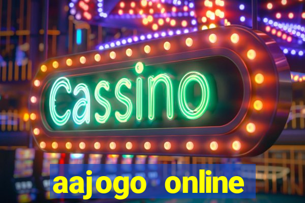 aajogo online casino jogos de