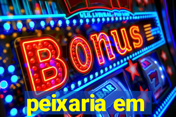 peixaria em