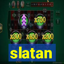 slatan