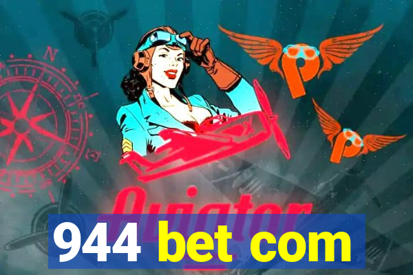 944 bet com