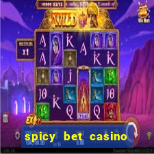 spicy bet casino paga mesmo