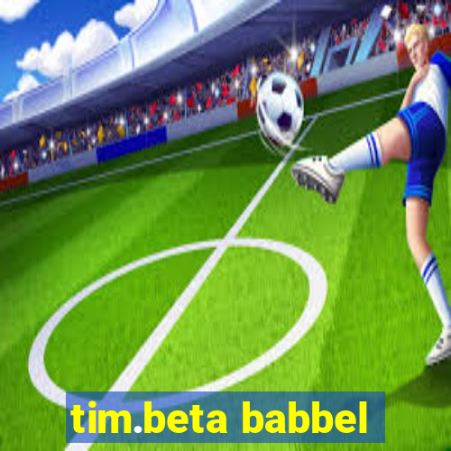 tim.beta babbel