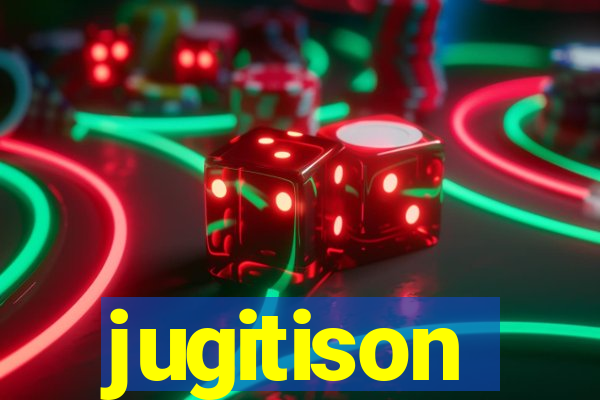 jugitison