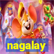 nagalay