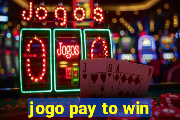 jogo pay to win