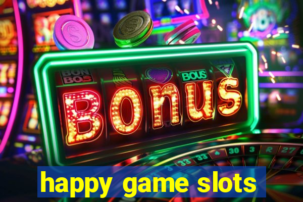 happy game slots