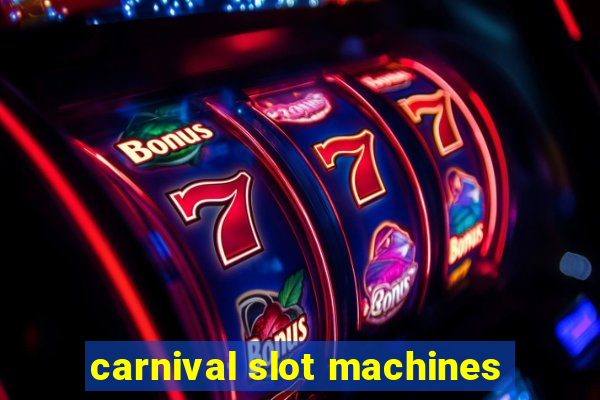 carnival slot machines