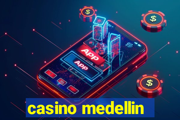 casino medellin