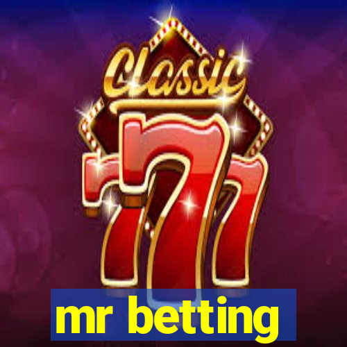 mr betting